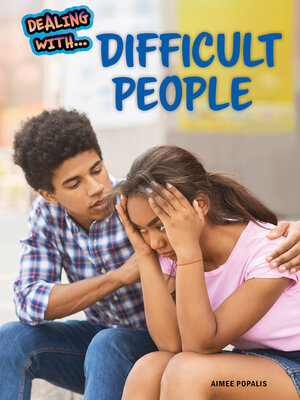 cover image of Dealing with Difficult People